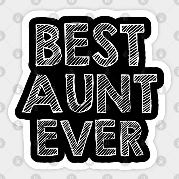 Best Aunt Ever Sticker by aborefat2018